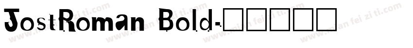 JostRoman Bold字体转换